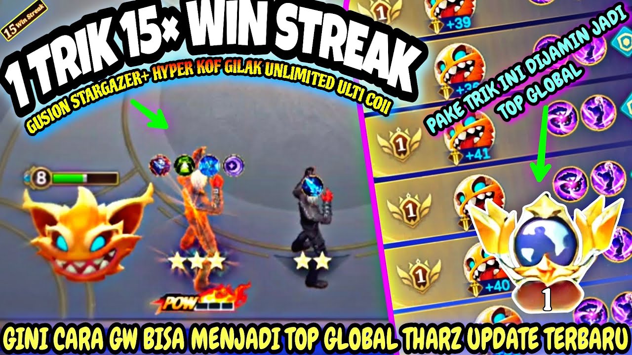 1 TRIK = 15 WIN STREAK !!! GINI CARA GW BISA JADI TOP GLOBAL THARZ UPDATE TERBARU- MCGG