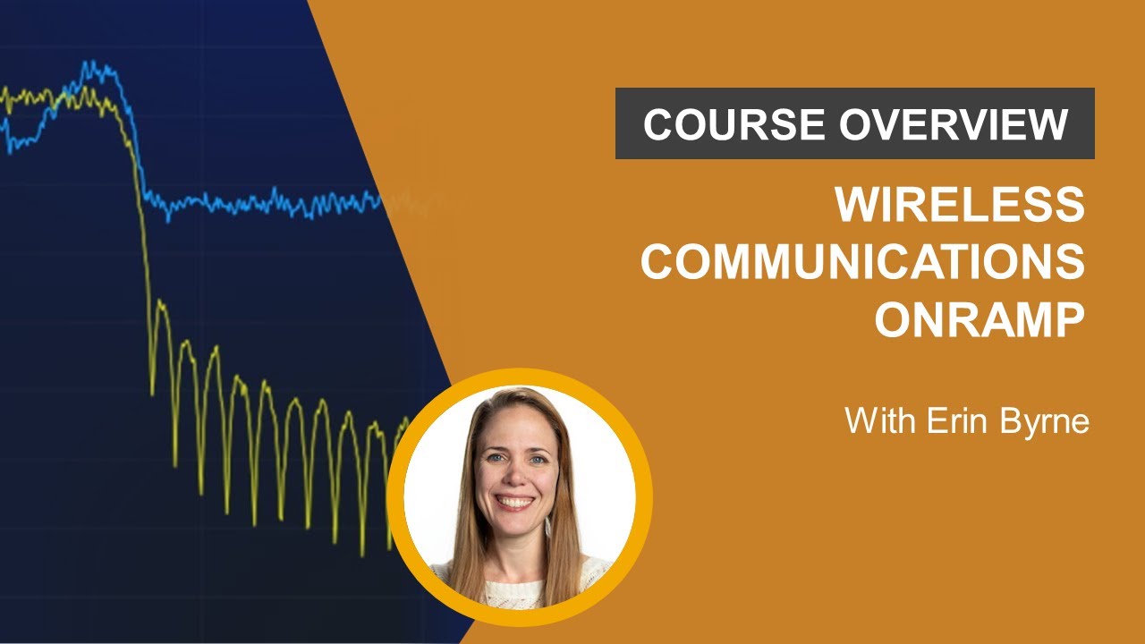 Wireless Communications Onramp Overview