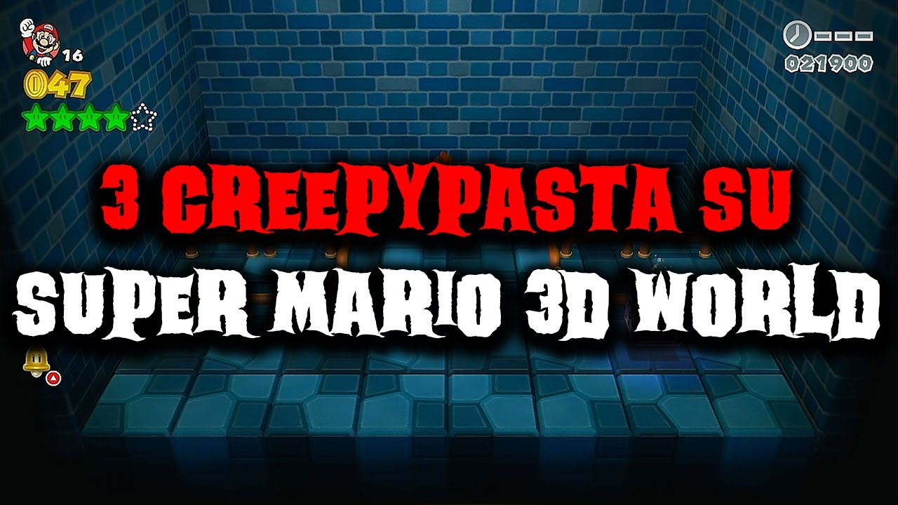 3 creepypasta su Super Mario 3D World