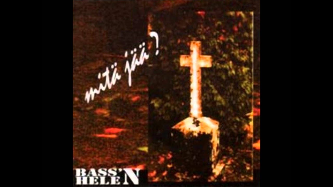 Bass´n Helen - Jokaisen