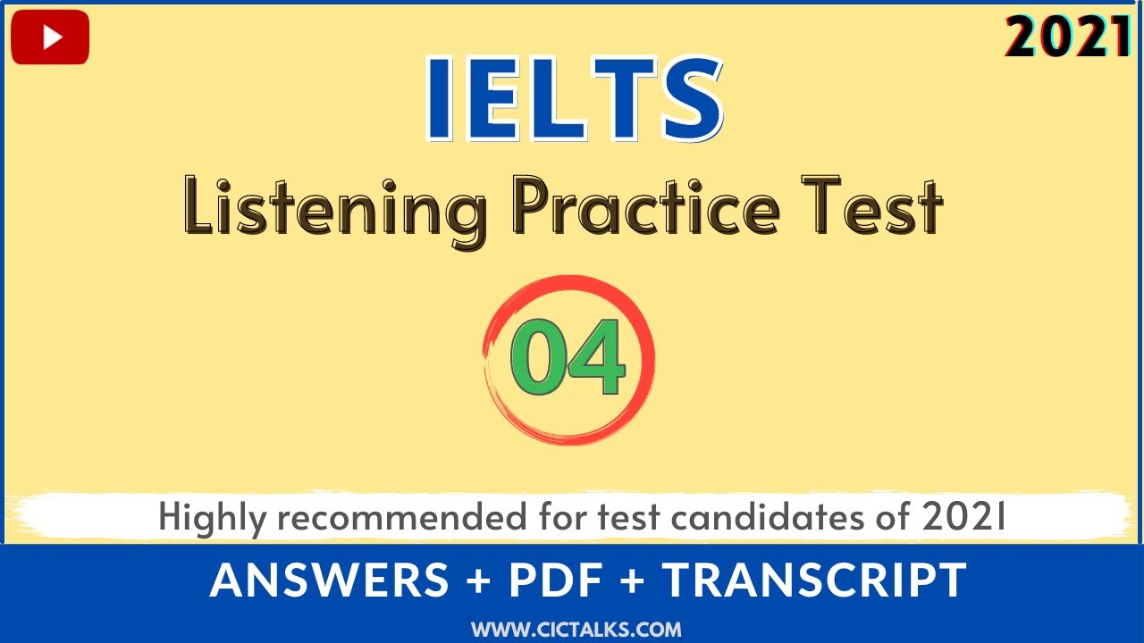 IELTS LISTENING PRACTICE TEST #4 2021 [WITH ANSWERS]  | Cambridge Listening | British Council | GT