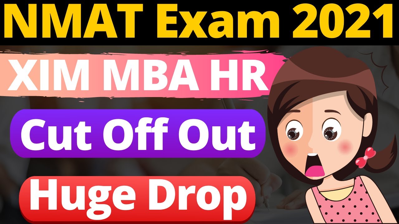 XIM MBA HR NMAT Cut-Off (Huge Drop)