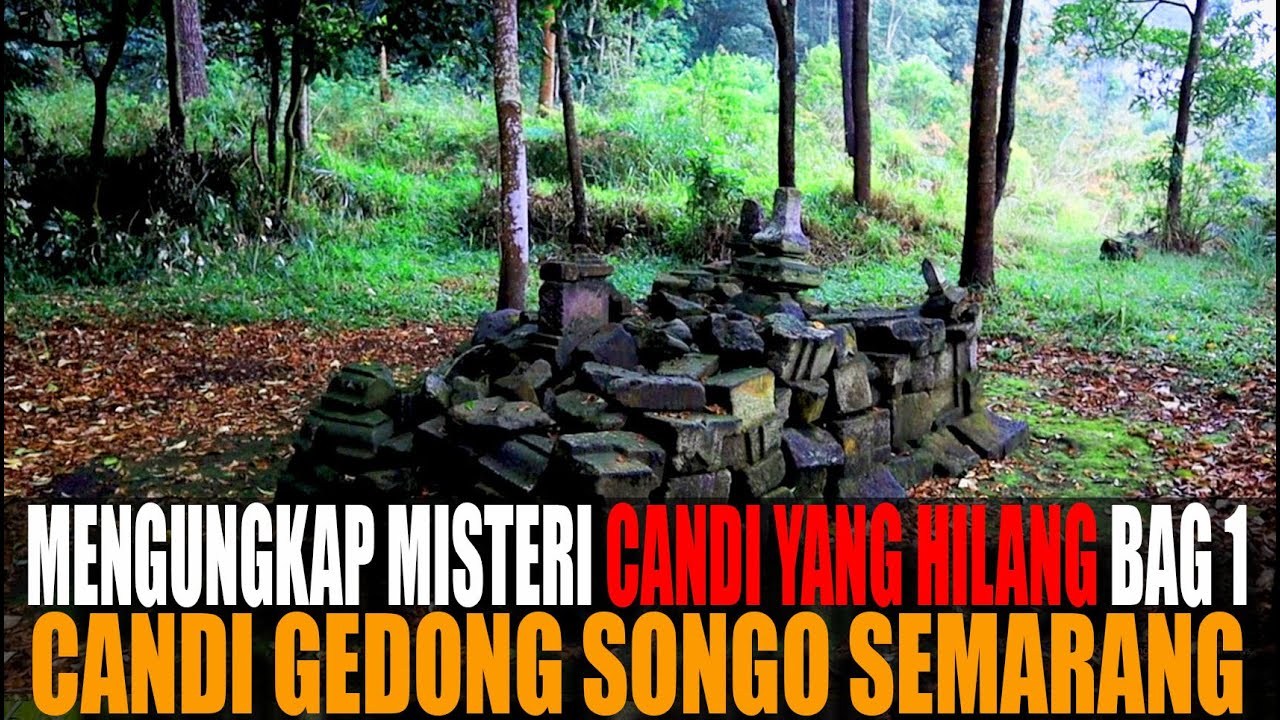 Mengungkap Misteri Candi Yang Hilang Di Candi Gedong Songo Bag.1