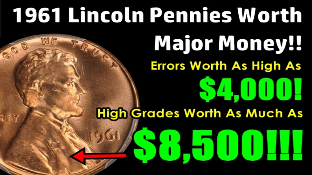 SHOCKING 1961 Lincoln Pennies You Should Look For! - $8,500 Value In High Grade!