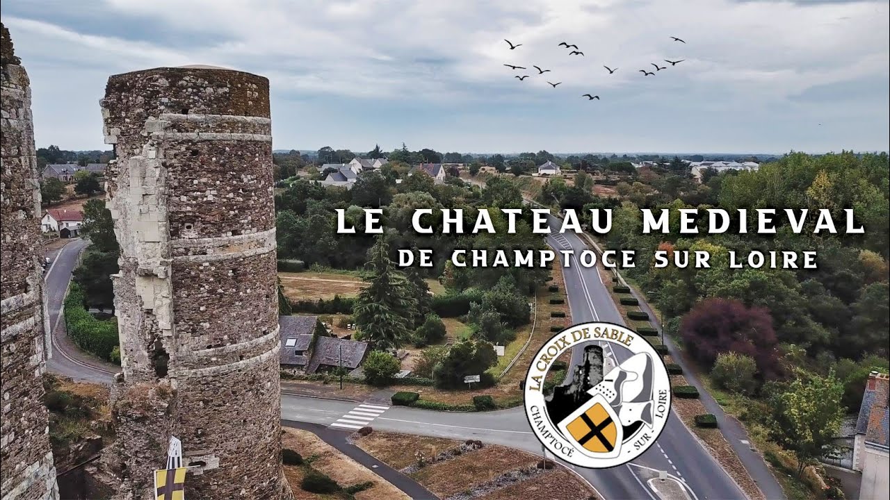 LE CHATEAU MEDIEVAL de Champtocé-sur-Loire - Balade Historique #5