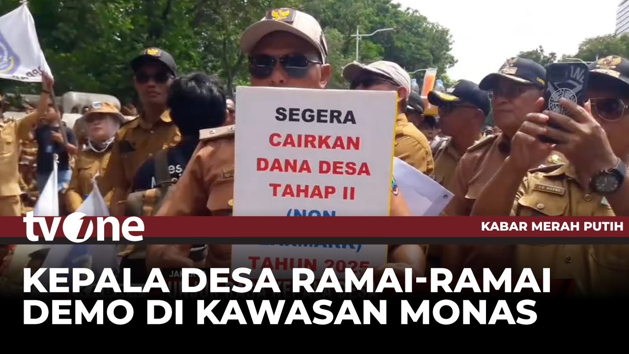 Kades Gelar Demo di Monas Jakarta | Kabar Merah Putih