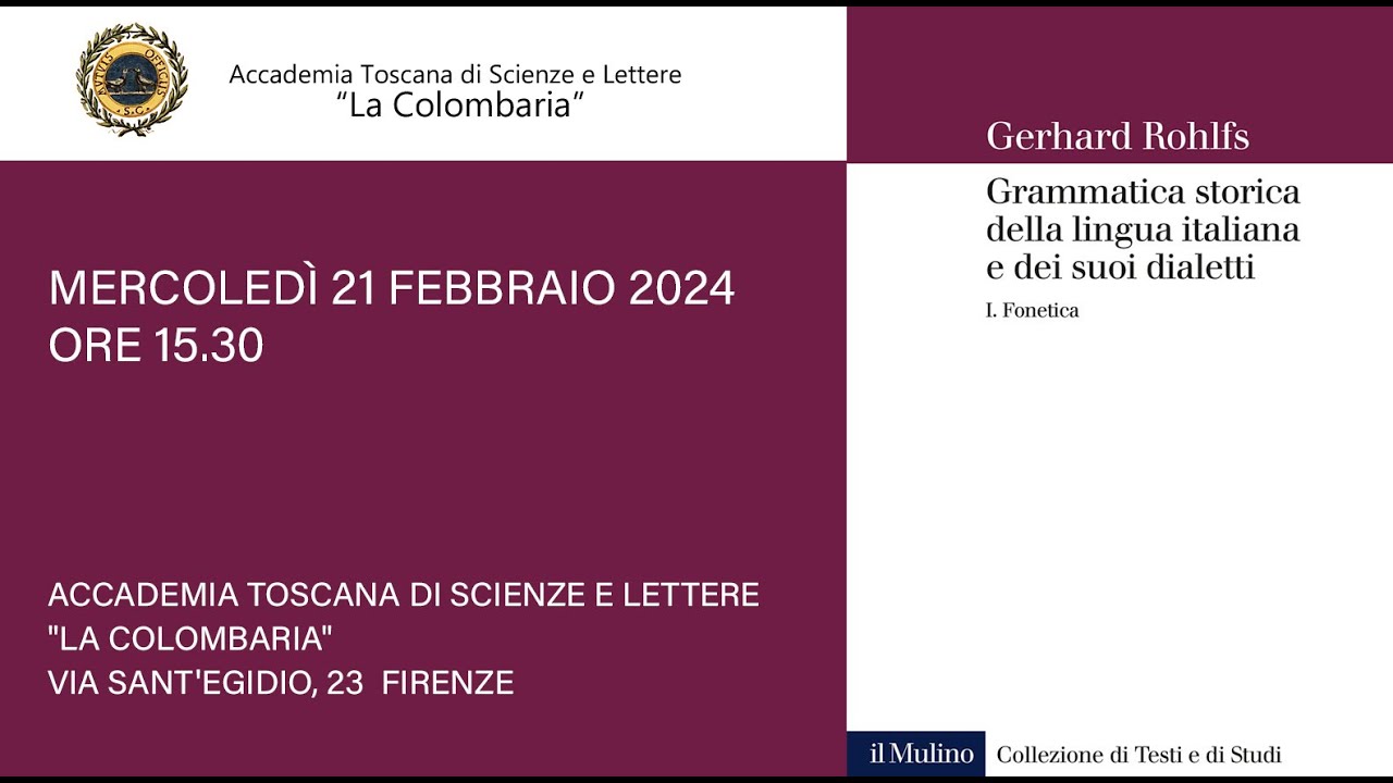 Gerhard Rohlfs. Grammatica storica della lingua italiana e dei suoi dialetti