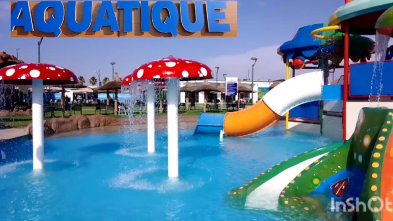 جولة ممتعة في المسبح الرائع AQUATIQUE بمدينة فاس .