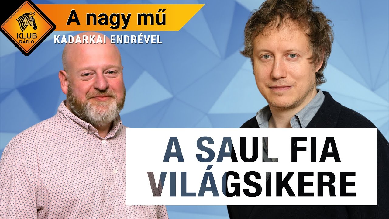 A NAGY MŰ - Andy Vajna kezdetben nem hitt a Saul fia sikerében /Nemes Jeles László és Csákvári Géza/