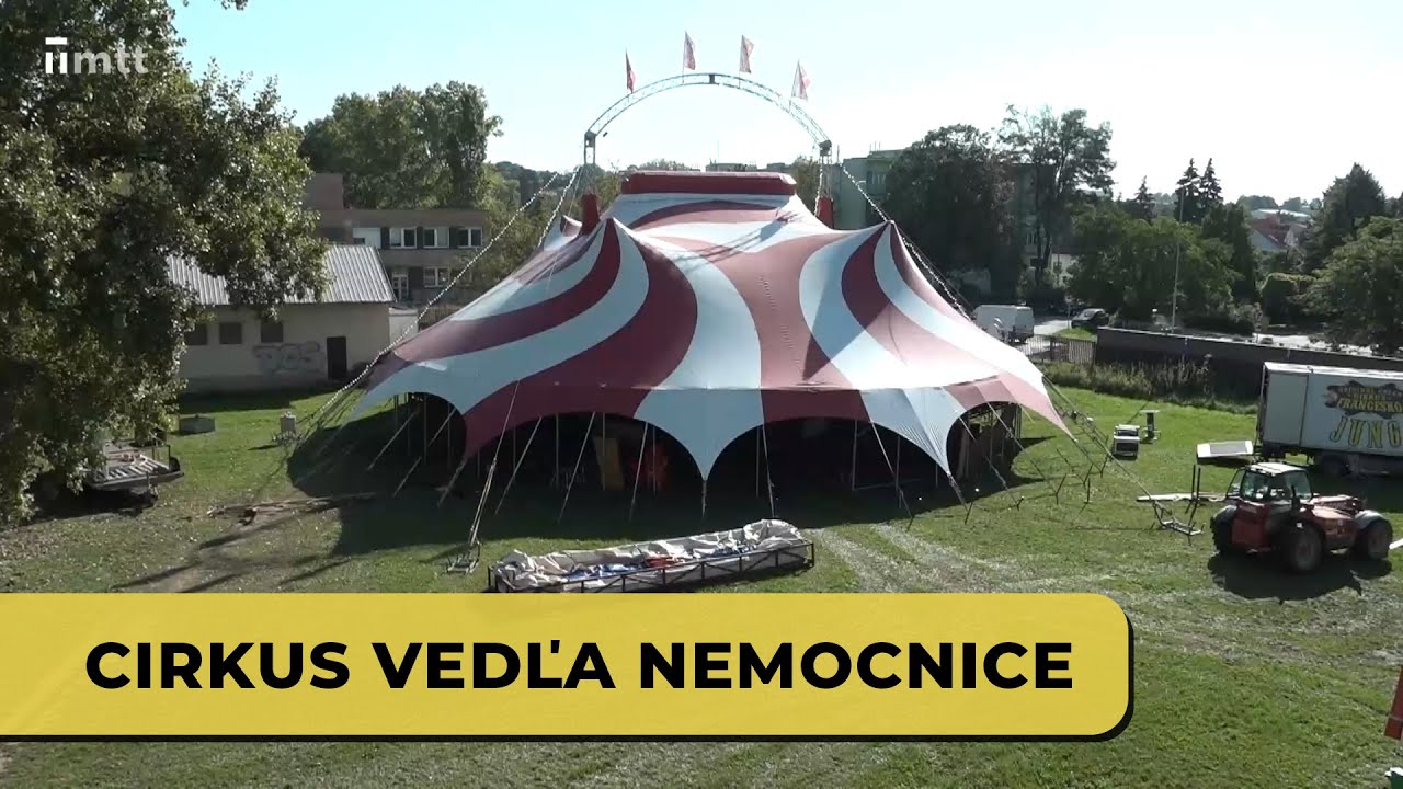 Cirkus vedľa nemocnice