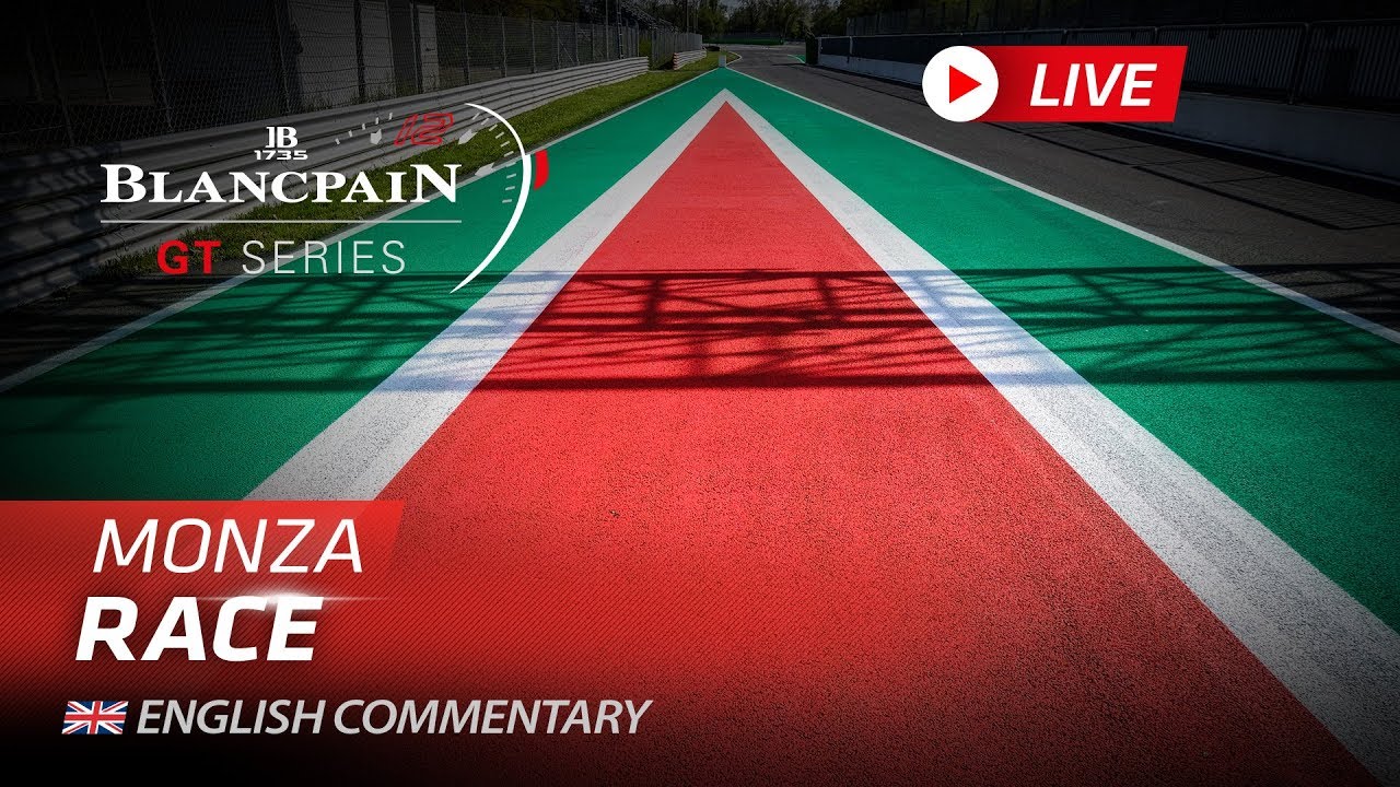 MAIN RACE  - MONZA - Blancpain GT Series Endurance 2019 - ENGLISH