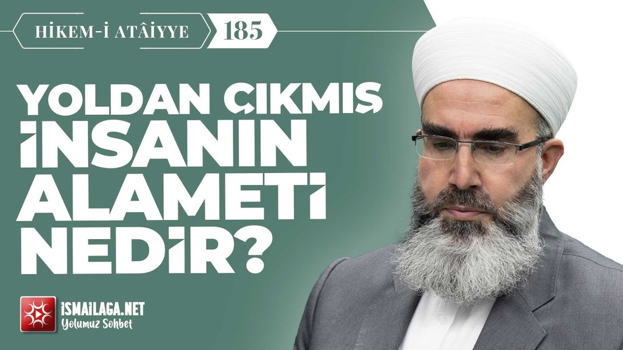 Hikem-i Atâiyye 185: Övgü ve Yergilerden Etkilenmeyen Hakiki Alimler! – Mahmud Eren Hoca Efendi