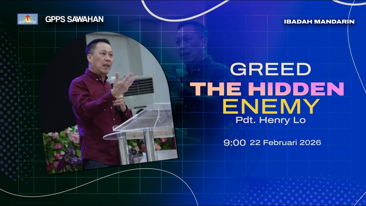 Ibadah Raya Mandarin, 22 Feb 2026 || Pdt. Henry Lo