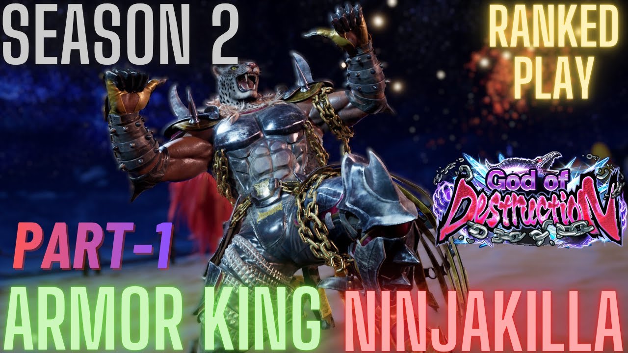 Tekken 8 | NinjaKilla (Armor King) God of Destruction Part-1 Ranked Play