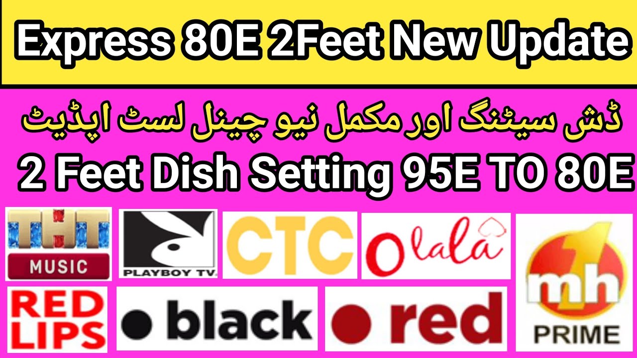 Express 80e 2 Feet Channel List|Nss6 Too 80e 2 Feet Dish Setting