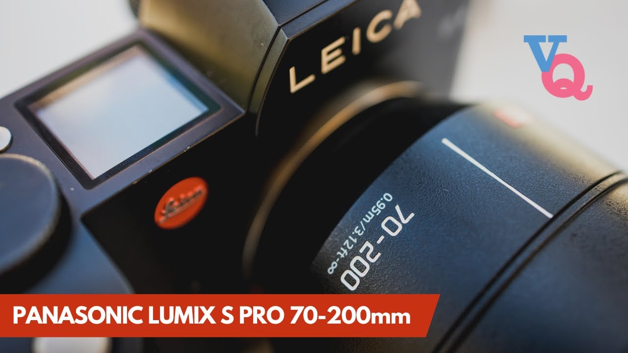 Leica SL + Panasonic Lumix S Pro 70-200mm Review