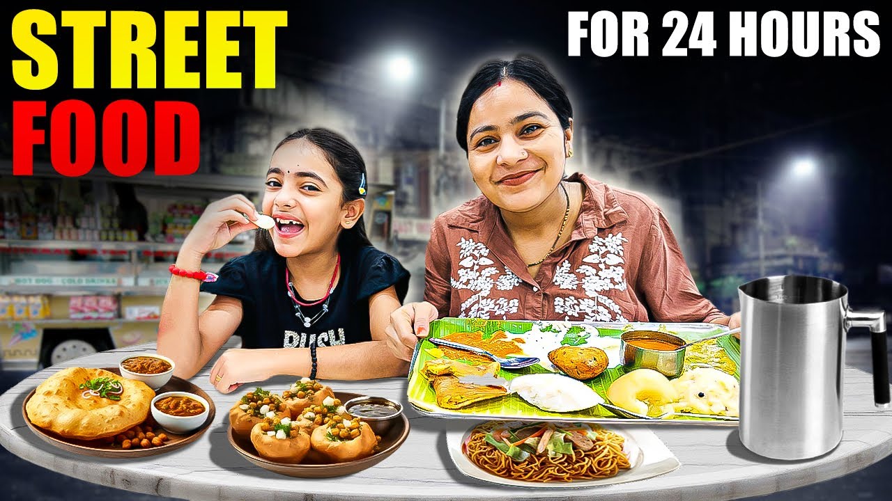 Eating only *STREET FOOD* for 24 hours Challenge | Samayra Narula | Samayra Narula and Family |