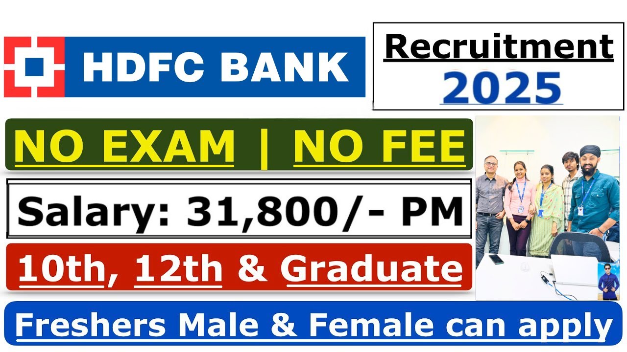 HDFC Bank Recruitment 2025 | HDFC Job Vacancy 2025 | Bank Recruitment 2025 | New Bank Vacancies 2025