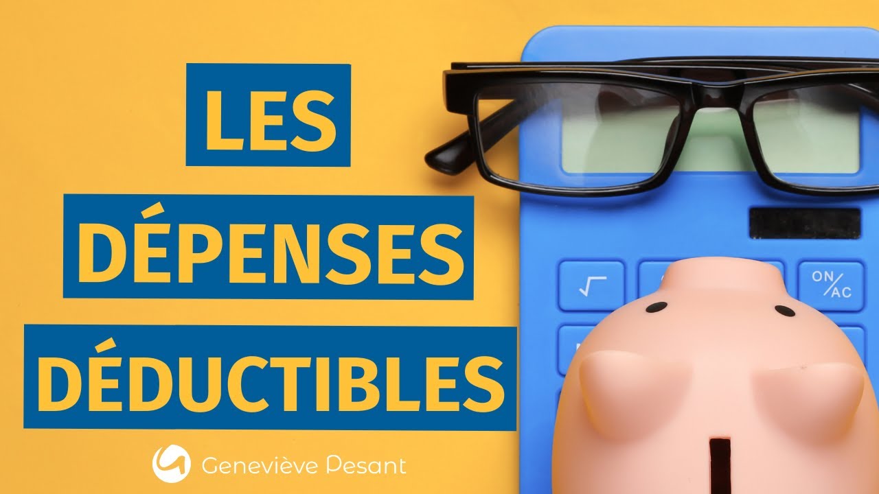Les dépenses déductibles dans les impôts du travailleur autonome au Québec - catégories générales