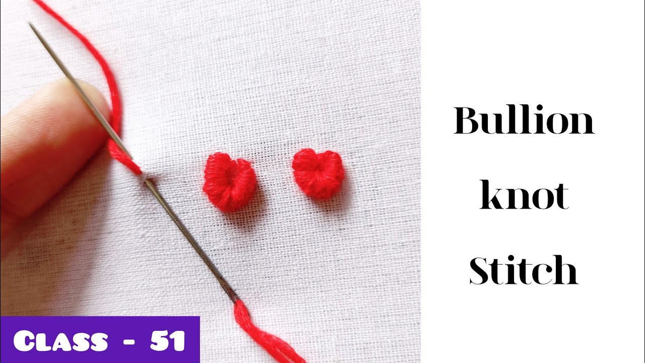 How to do Bullion Knots Stitch.