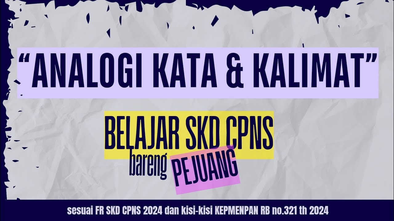 ANALOGI KATA DAN KALIMAT I TIU SKD CPNS