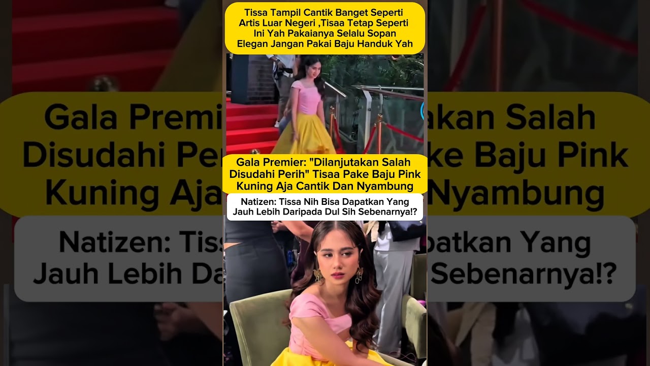 tissa biani azzahra biani gala premier di lanjutkan salah di sudahi perih 