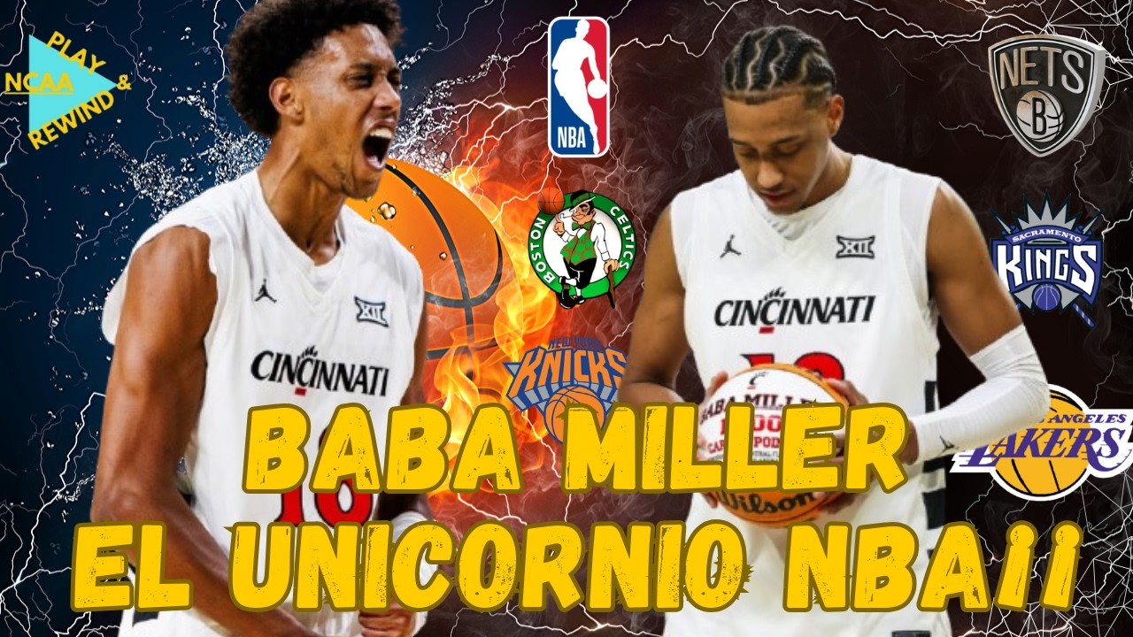 BABA MILLER EL UNICORNIO ESPAÑOL - SUS POSIBLES DESTINOS NBA 1º RONDA ?