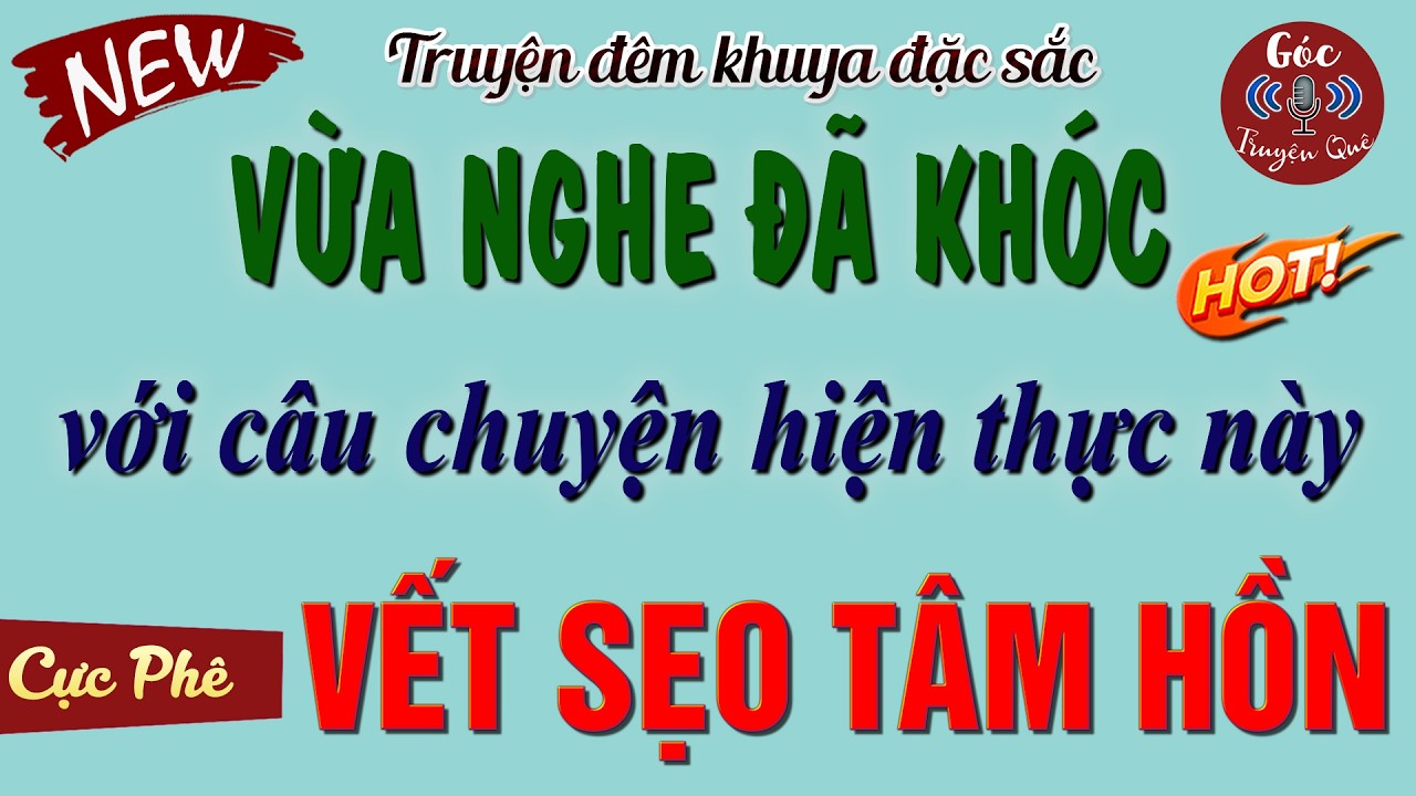 Ai Nghe Xong Đều Khóc Đầm Đìa Với Câu Truyện: 