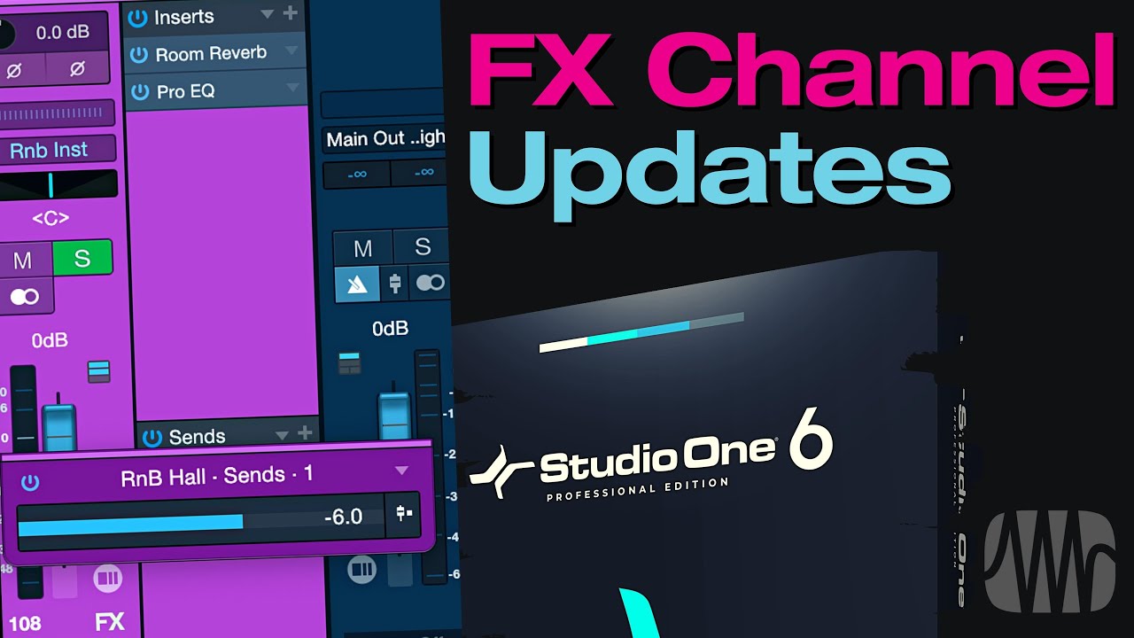 Обновления каналов FX в Studio One 6