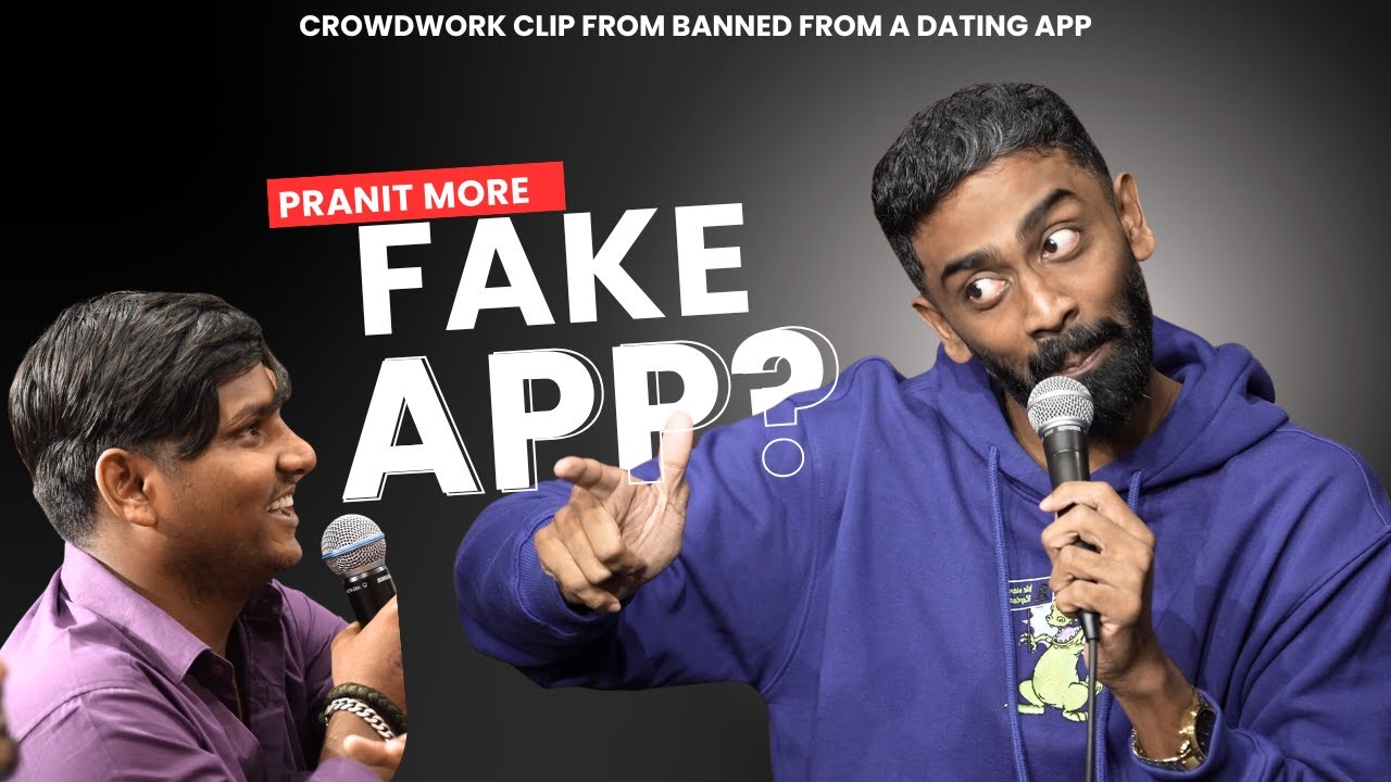 Fake App?  | Pranit More | Stand-Up Comedy