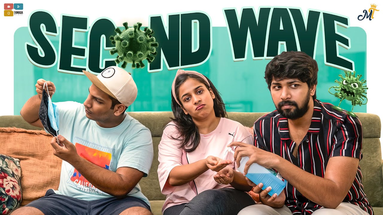 Second Wave || Mahathalli || Tamada Media