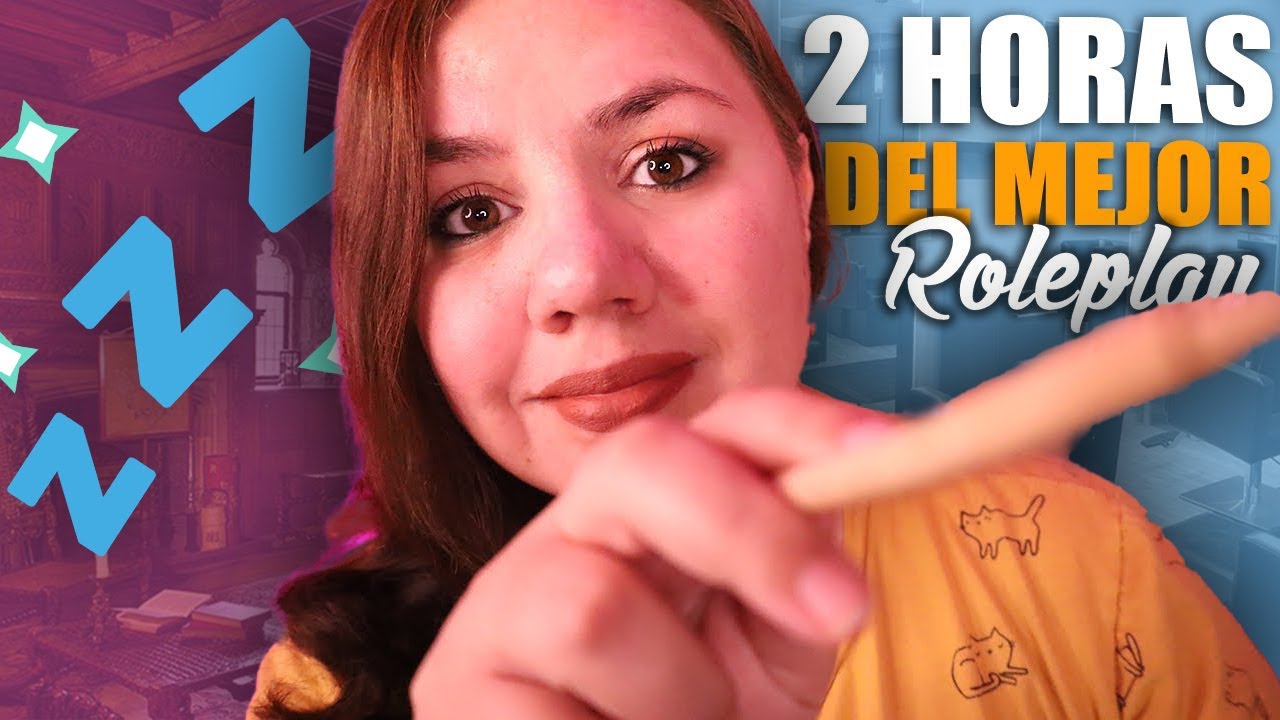 🌙 ASMR CIENTIFICAMENTE Comprobado para Dormir RAPIDO | 2 Horas del MEJOR  Roleplay Hipnótico