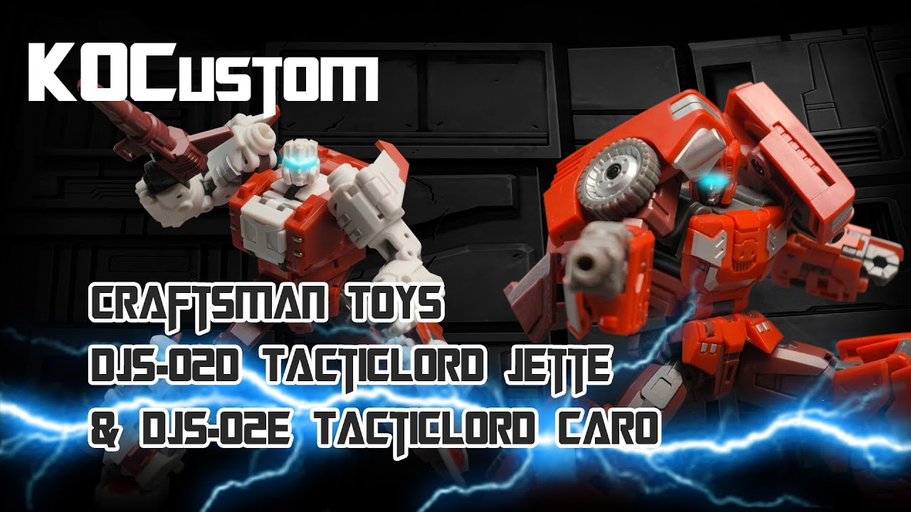 Craftsman Toys DJS-02D Tacticlord Jette & DJS-02E Tacticlord Caro Recenzja KOCustom