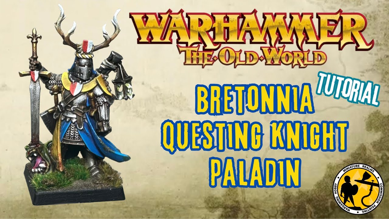 Warhammer: The Old World | Bretonnia Questing Knight Paladin | Tutorial