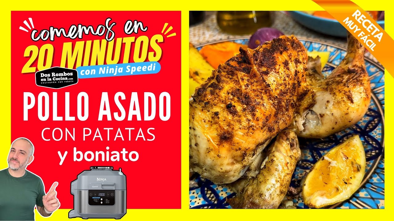⏰ Pollo asado entero con guarnición de patatas y boniato - Comemos en 20 minutos con Ninja Speedi