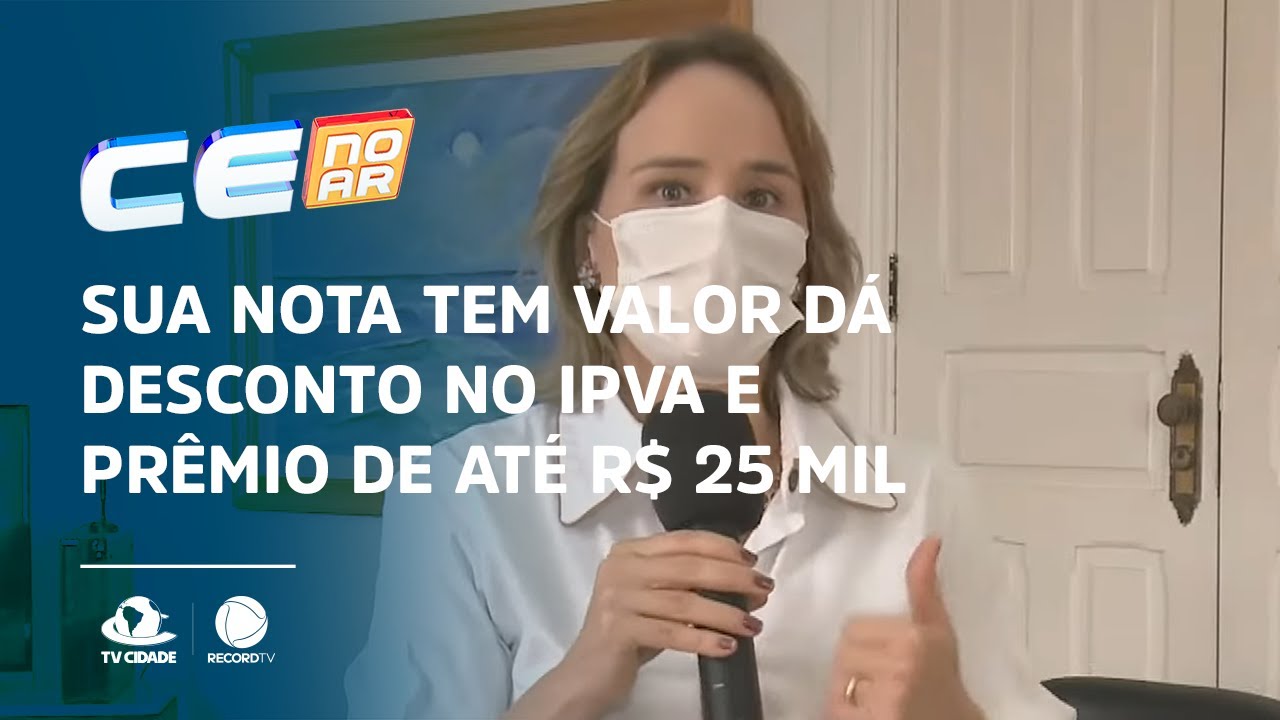 Sua nota tem valor d&aacute; desconto no IPVA e pr&ecirc;mio de at&eacute; R$ 25 mil