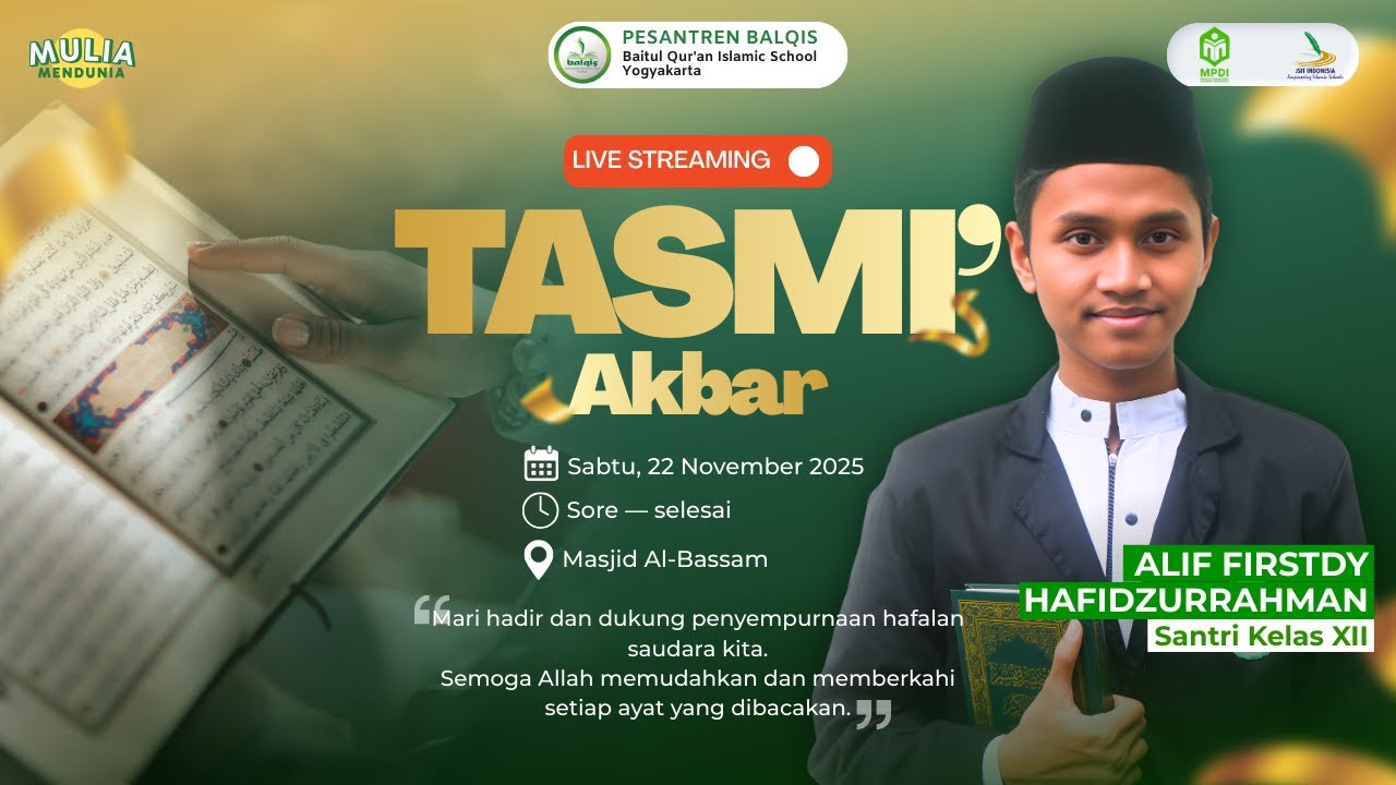 Tasmi' Akbar 30 Juz Bil Ghoib Santri Baitul Qur'an Islamic School Yogyakarta | 15-22 November 2025