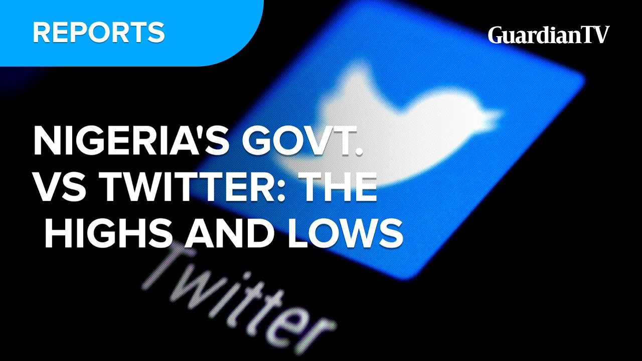 Nigeria's government vs Twitter: The highs and lows