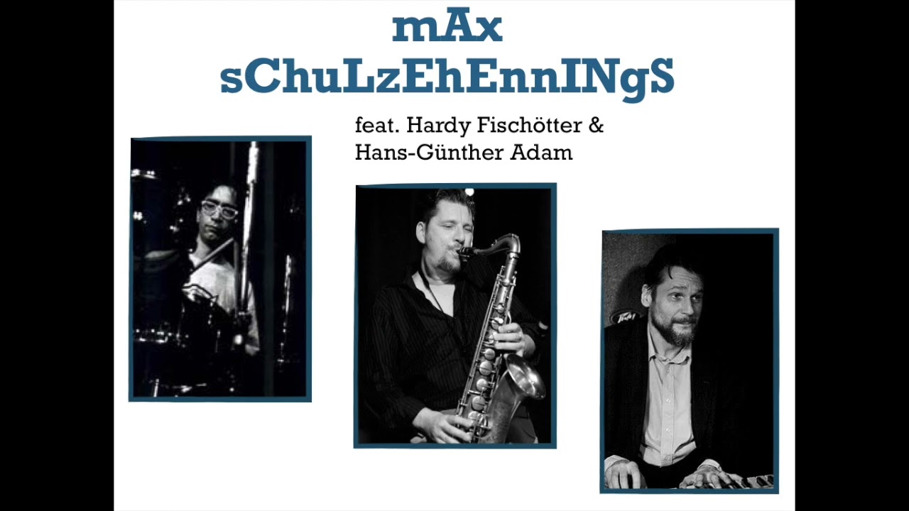 Max Schulze-Hennings Trio - Germany (HaGü Adam)