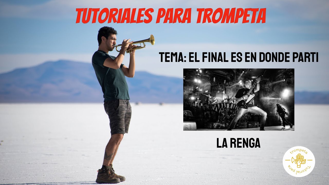 🎺🎵Como tocar  *El final es en donde parti* de *La Renga* en Trompeta🎵🎺