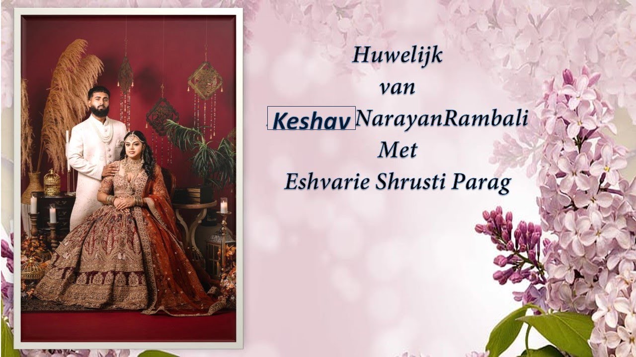 LIVESTREAMING: Huwelijks ceremonie van Keshav Narayan Rambali met Eshvarie Shrusti Parag