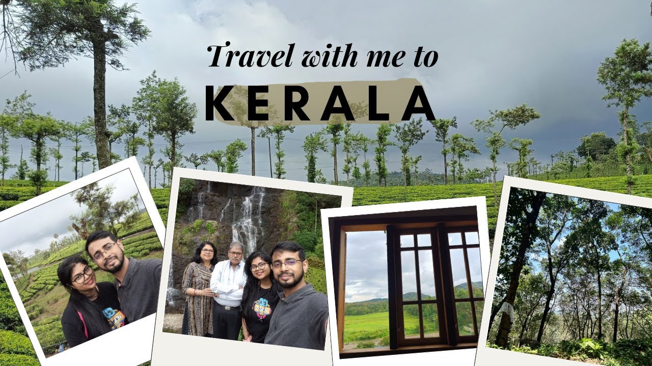 Kerala - Thekkady Trip Day 1