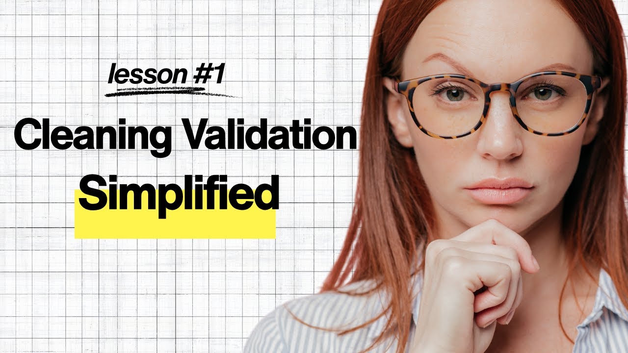 Cleaning Validation 101 - The Science of Contamination Prevention in Pharma
