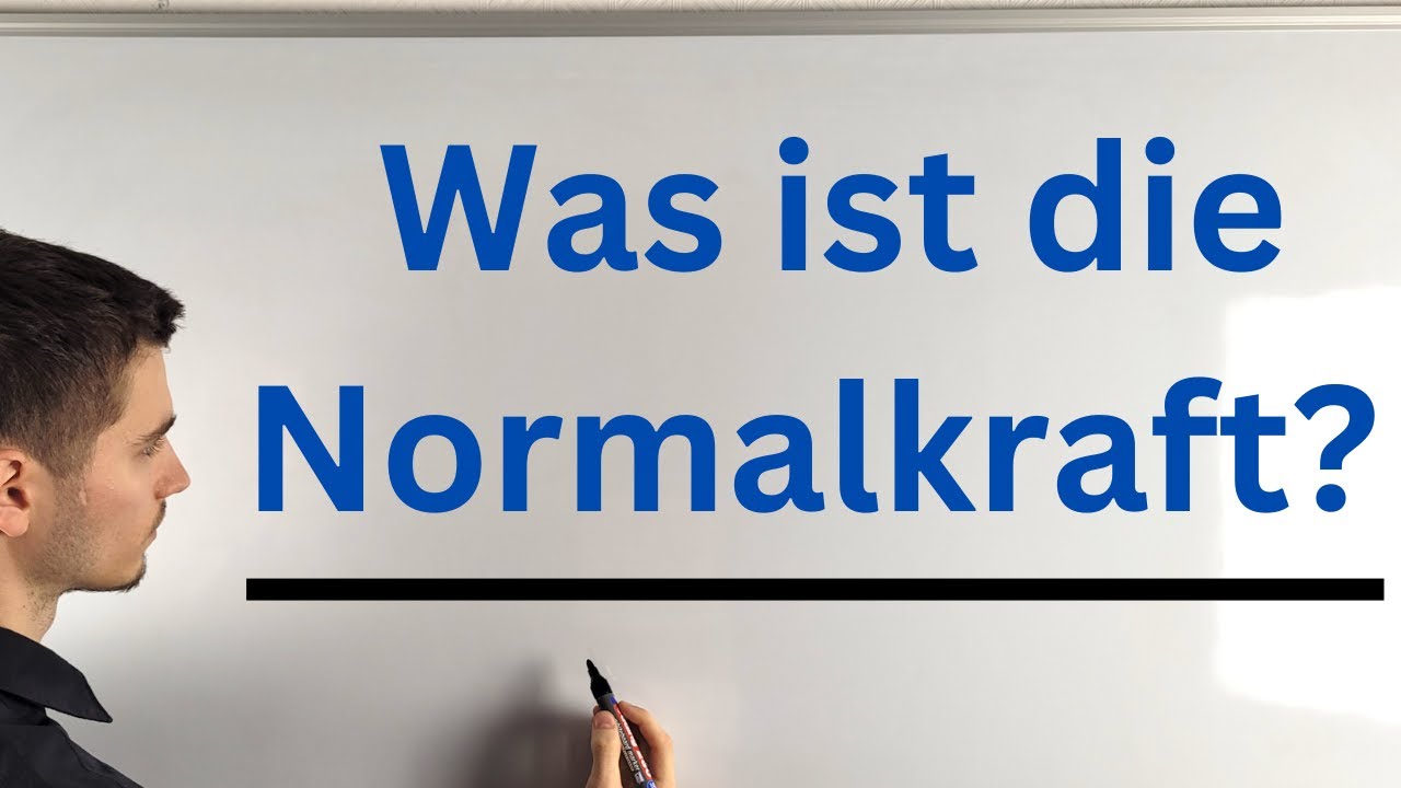 Was ist die Normalkraft?