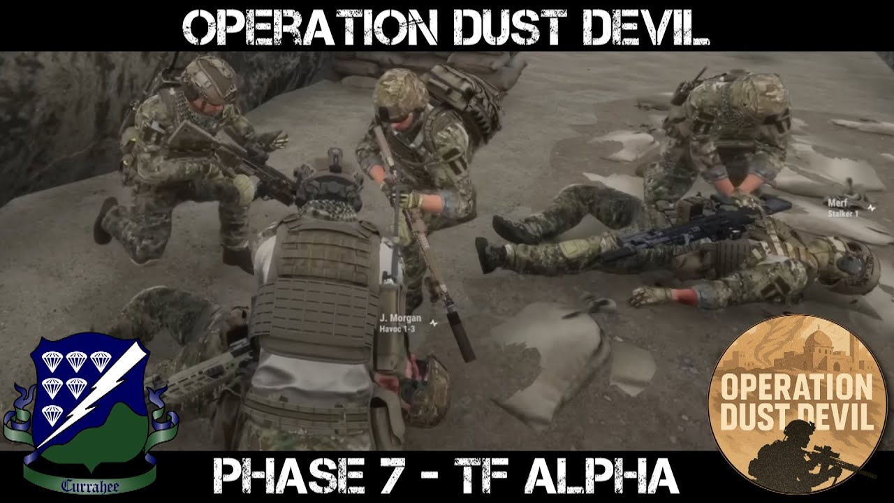 ARMA Reforger Milsim - Op Dust Devil Phase 7 - TF Alpha