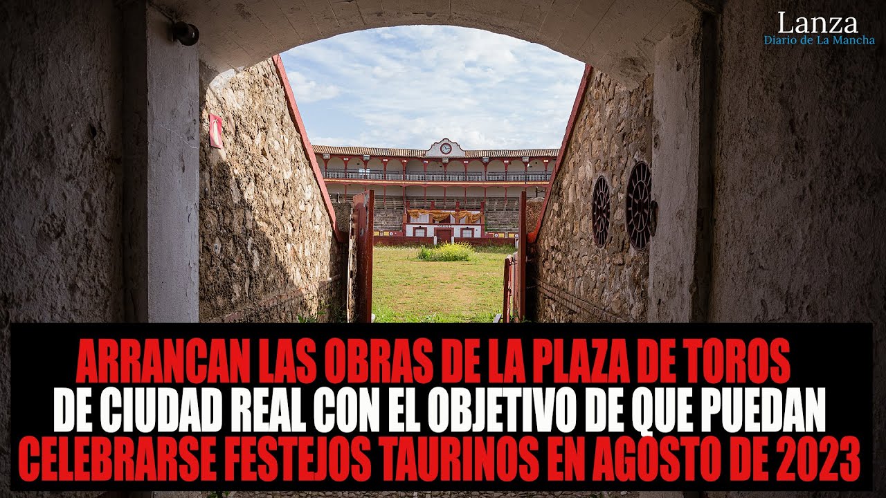 Arrancan las obras de la plaza de toros de Ciudad Real