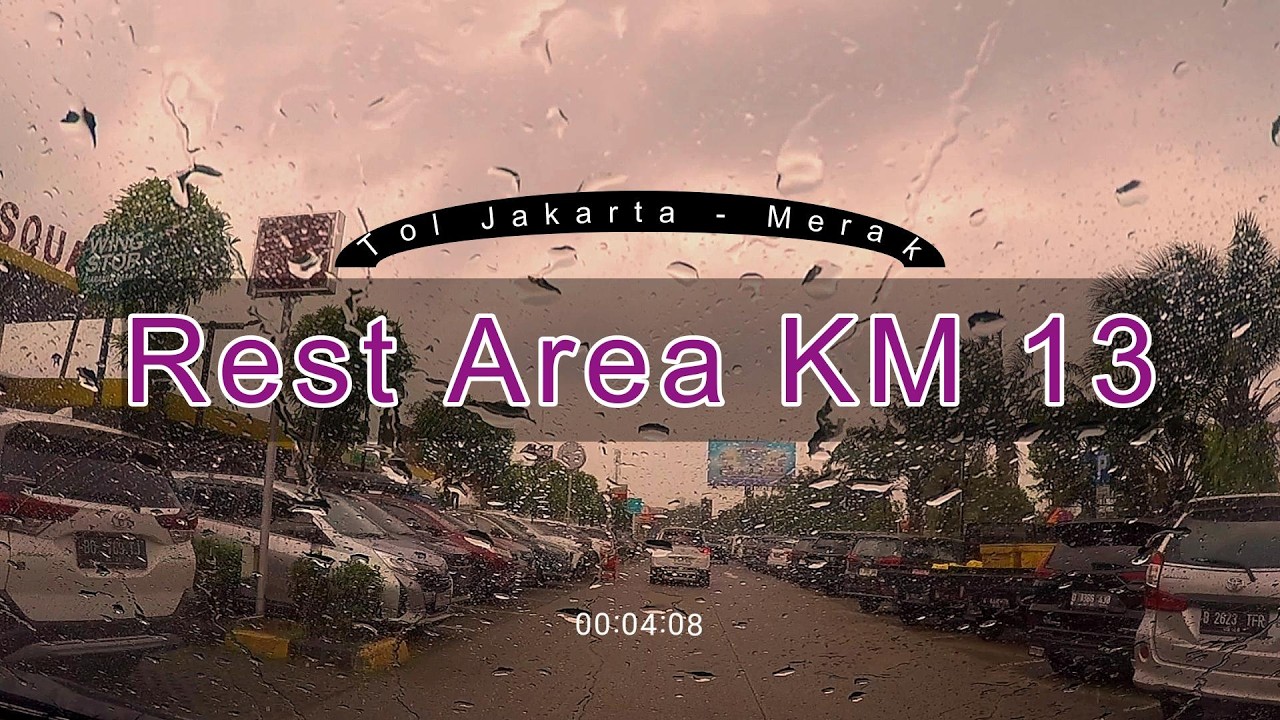 Rest Area KM 13 Tol Jakarta Merak
