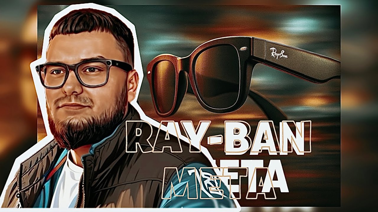 Окуляри Ray-Ban Meta - ПОВНИЙ ПРОВАЛ?
