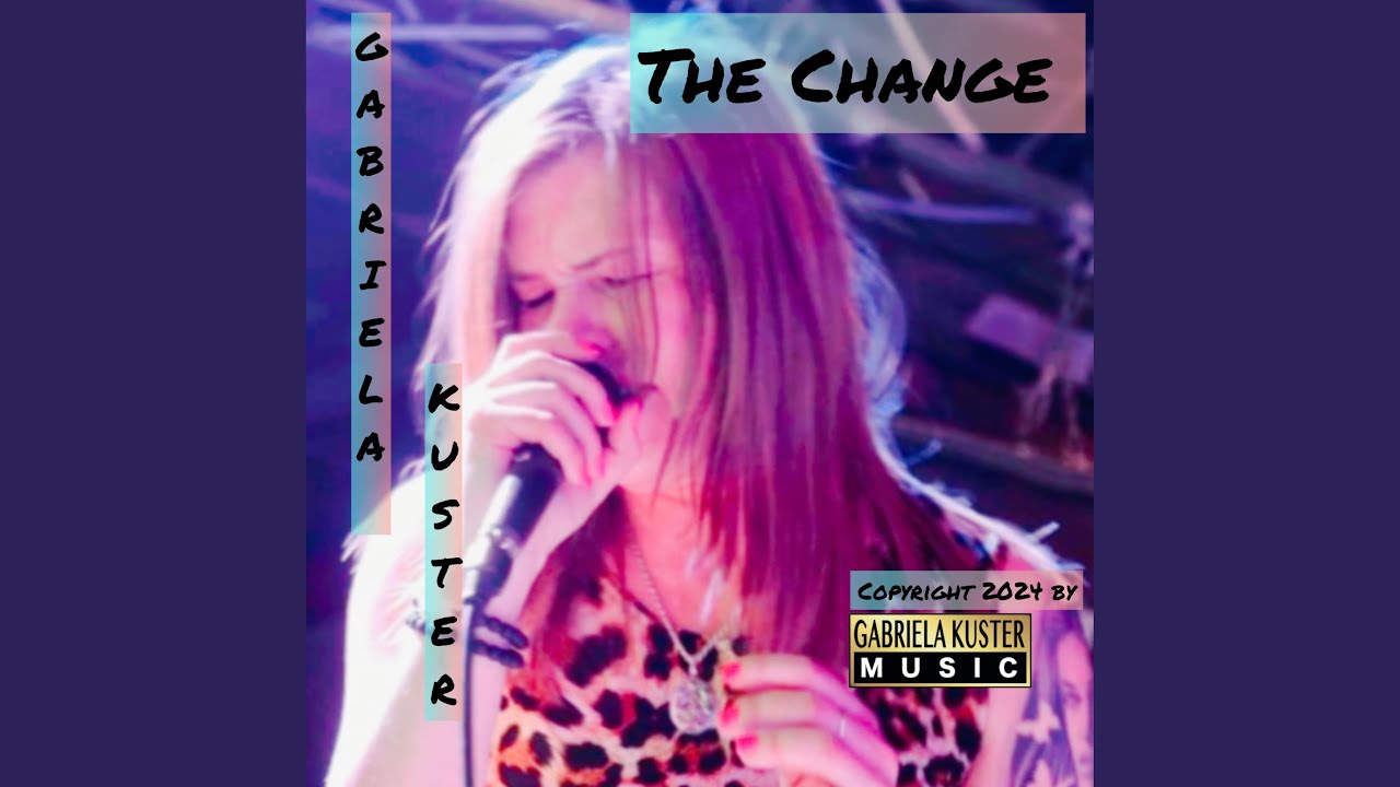 The Change