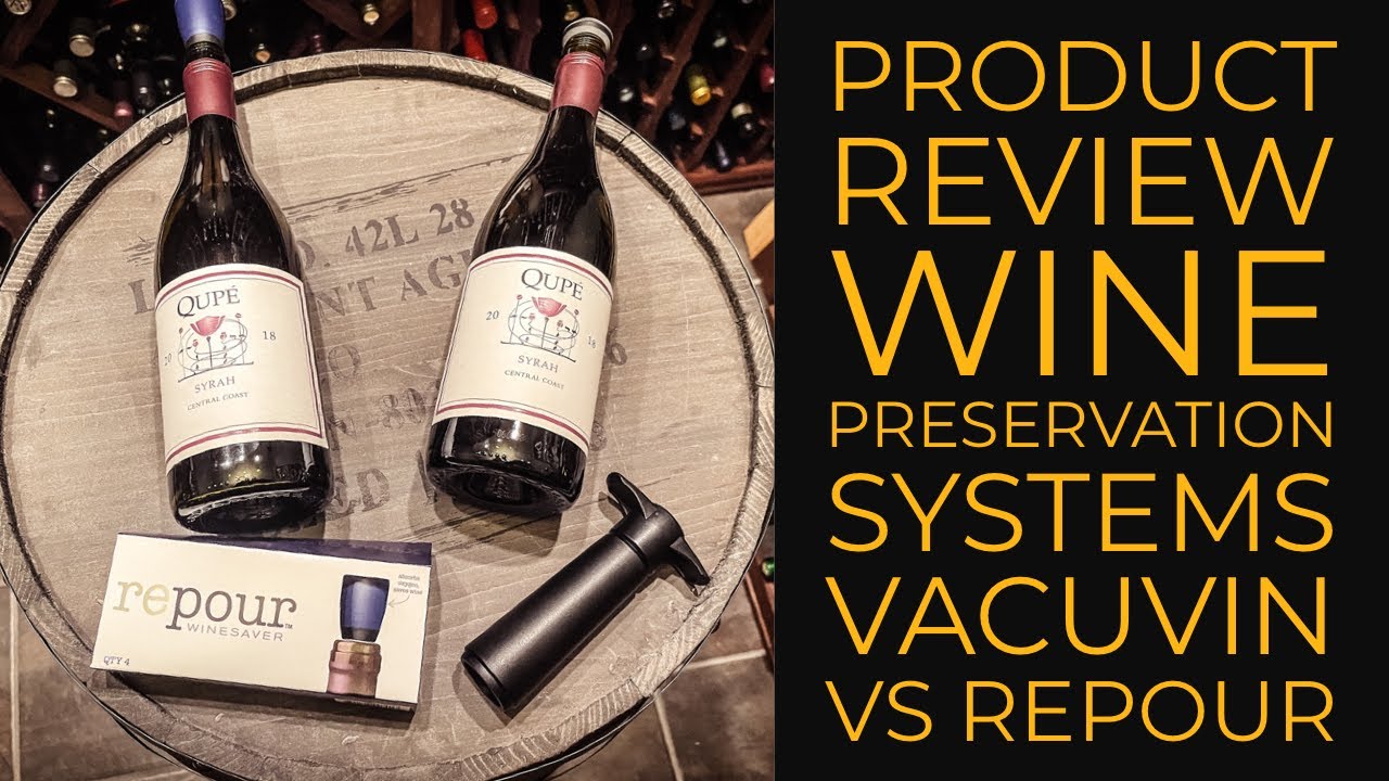 Wine Saver Product Review: VacuVin vs. Repour